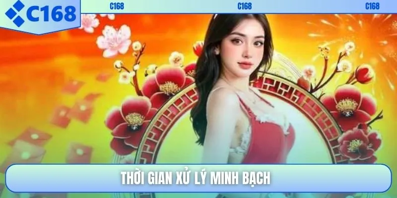 Thời gian xử lý minh bạch